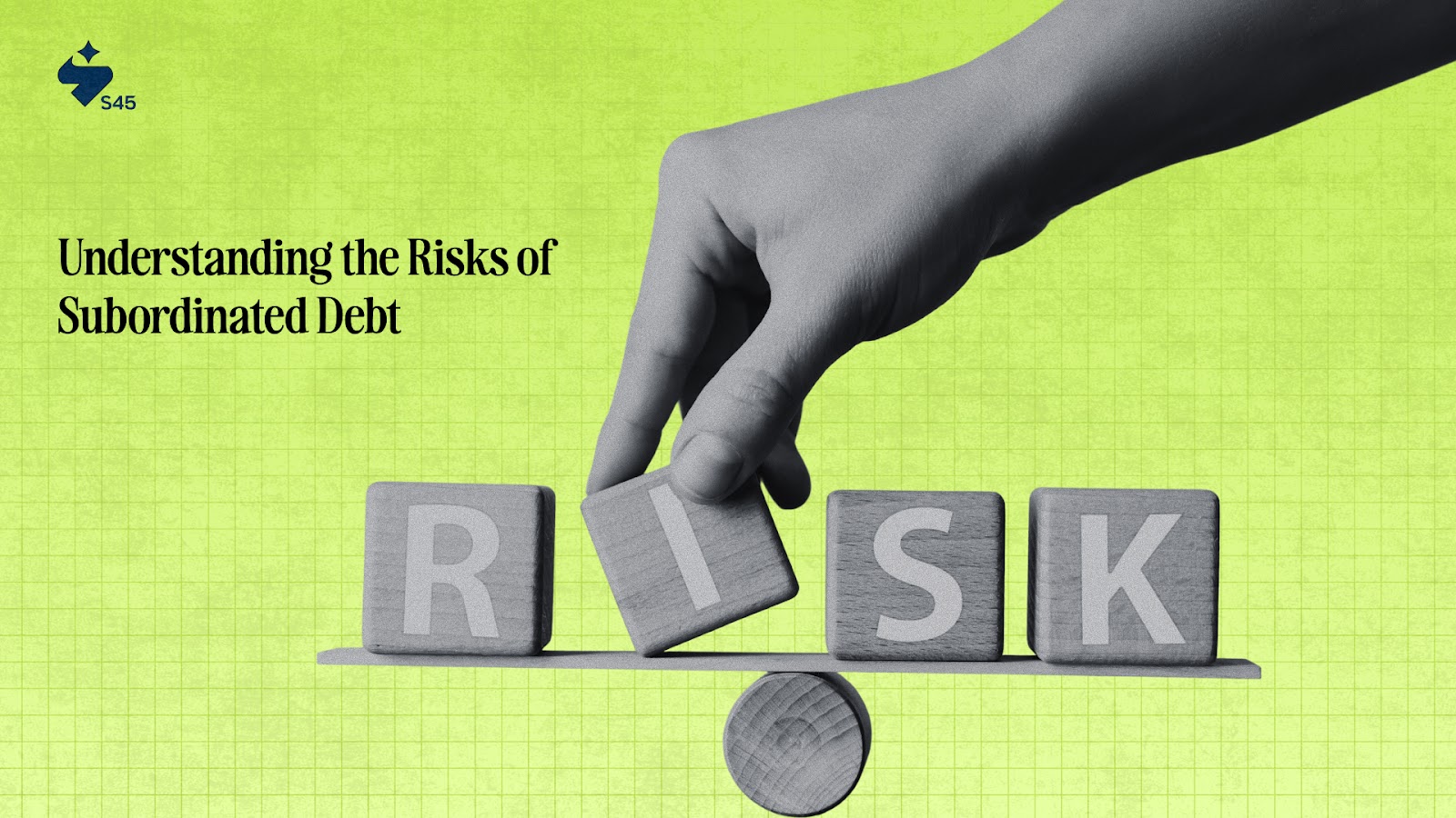 What are the Risks of Subordinated Debt