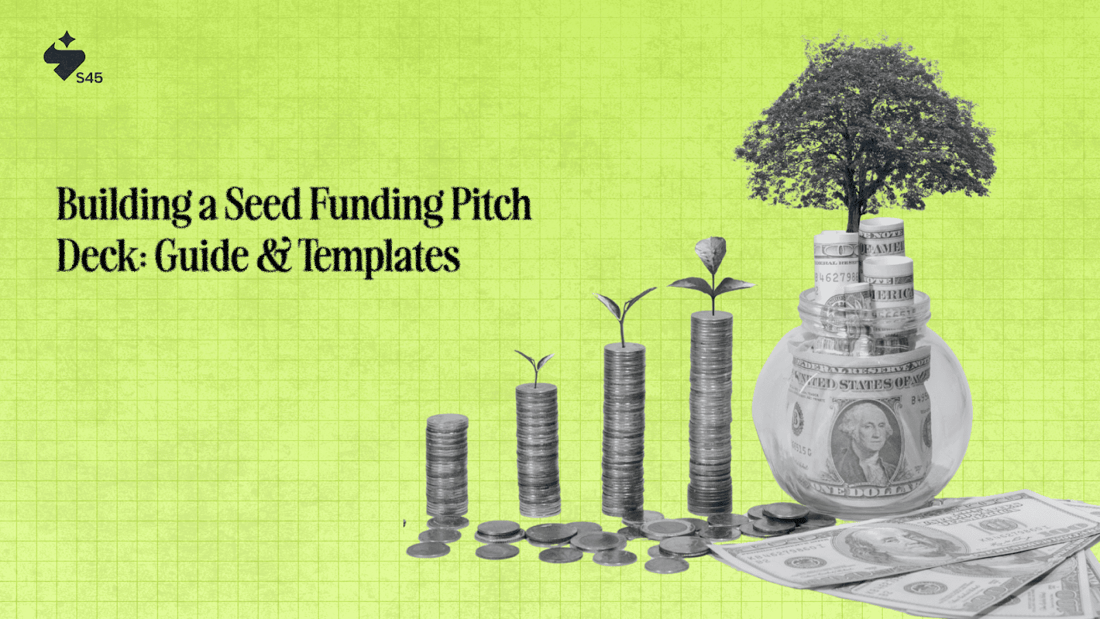 Building a Seed Funding Pitch Deck Guide & Templates
